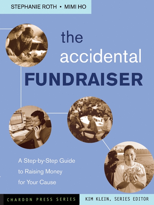 Title details for The Accidental Fundraiser by Stephanie Roth - Available